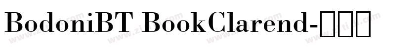 BodoniBT BookClarend字体转换